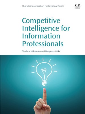 cover image of Competitive Intelligence for Information Professionals